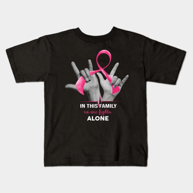 In This Family No One Fights Alone Kids T-Shirt by TeeAbe